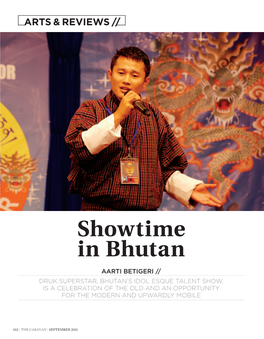Showtime in Bhutan