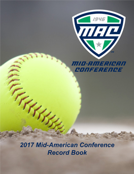 2017 Mid-American Conference Record Book Overall MAC Overall MAC 1982 W L T Pct