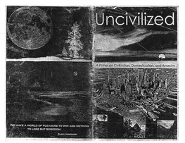 Uncivilized Thiszine Is a Collaborative