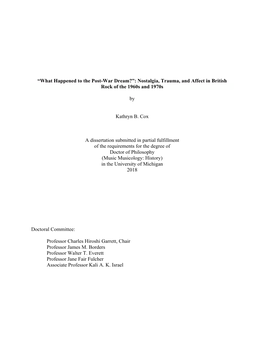 “What Happened to the Post-War Dream?”: Nostalgia, Trauma, and Affect in British Rock of the 1960S and 1970S by Kathryn B. C