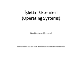 İşletim Sistemleri (Operating Systems)