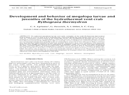 Development and Behavior of Megalopa Larvae and Juveniles of the Hydrothermal Vent Crab Bythograea Therm Ydron