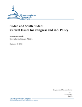 Sudan and South Sudan: Current Issues for Congress and U.S. Policy