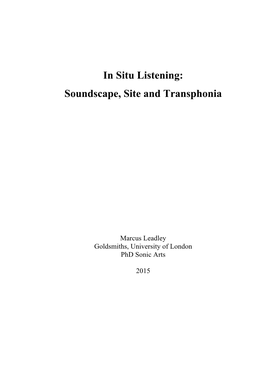 In Situ Listening: Soundscape, Site and Transphonia
