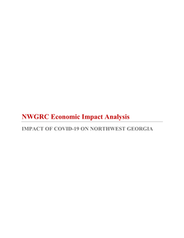 NWGRC Economic Impact Analysis IMPACT of COVID-19 on NORTHWEST GEORGIA