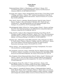 Christy Haynes Chemistry Finkenstaedt-Quinn, Solaire A., Shencheng Ge, and Christy L. Haynes. 2015. Cytoskeleton Dynamics in Drug-Treated Platelets