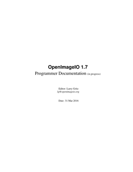 Openimageio 1.7 Programmer Documentation (In Progress)