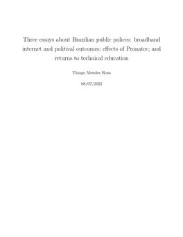 Broadband Internet and Political Outcomes; Effects of Pronatec