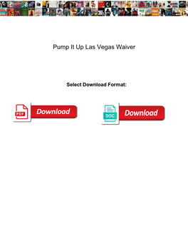 Pump It up Las Vegas Waiver