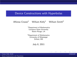 Device Constructions with Hyperbolas