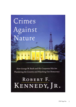 Crimes Against Nature Is Ultimately About the Corrosive Effect of Corporate Corruption on Our Core American Values—Free-Market Capitalism and Democracy
