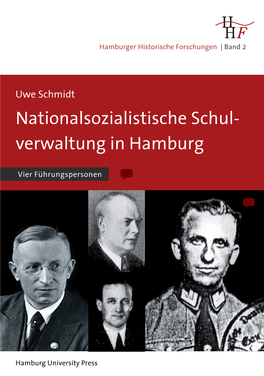 Nationalsozialistische Schulverwaltung in Hamburg. Vier Führungspersonen
