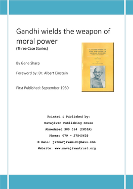 Gandhi Wields the Weapon of Moral Power (Three Case Stories)