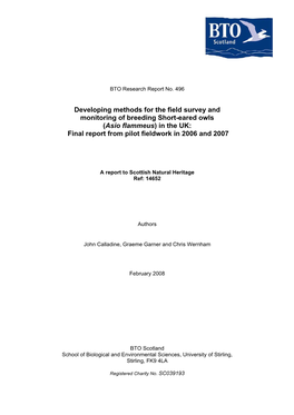 Developing Methods for the Field Survey and Monitoring of Breeding Short-Eared Owls (Asio Flammeus) in the UK: Final Report from Pilot Fieldwork in 2006 and 2007