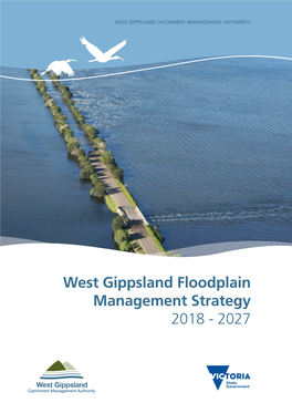 West Gippsland Floodplain Management Strategy 2018