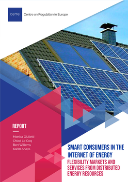Smart Consumers in the Internet of Energy: Flexibility Markets & Services from Distributed Energy Resources 1/82