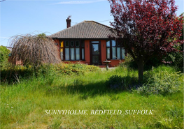 Sunnyholme, Bedfield, Suffolk