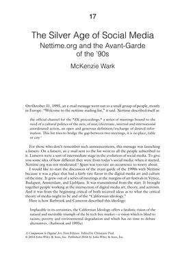 The Silver Age of Social Media Nettime.Org and the Avant‐Garde of the ’90S Mckenzie Wark