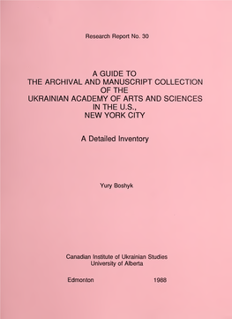 A Guide to the Archival and Manuscript Collection of the Ukrainian Academy of Arts and Sciences in the U.S., New York City