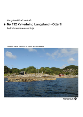 Ny 132 Kv-Ledning Langeland - Otteråi Andre Brukerinteresser I Sjø