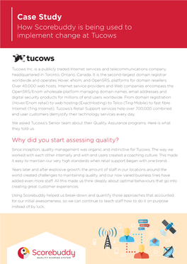 Case Study How Scorebuddy Is Being Used to Implement Change at Tucows