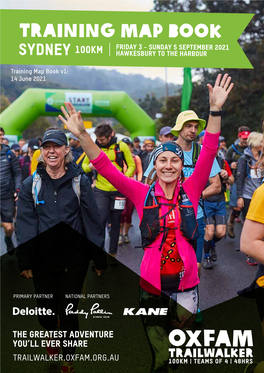 TRAINING Map Book FRIDAY 3 - SUNDAY 5 SEPTEMBER 2021 SYDNEY 100KM | HAWKESBURY to the HARBOUR