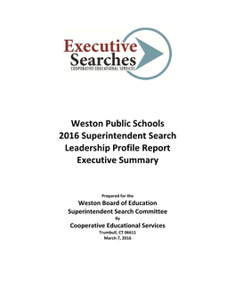 Weston Public Schools 2016 Superintendent Search Leadership Profile Report Executive Summary