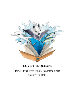 Love the Oceans Dive Policy Standards and Procedures