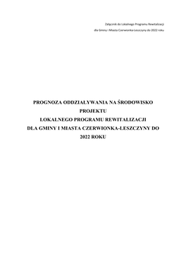 Prognoza Oddziaływania Na Środowisko Projektu Lokalnego Programu Rewitalizacji Dla Gminy I Miasta Czerwionka-Leszczyny Do 2022 Roku