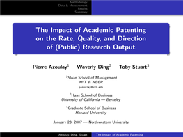 The Impact of Academic Patenting on the Rate, Quality, and Direction of (Public) Research Output