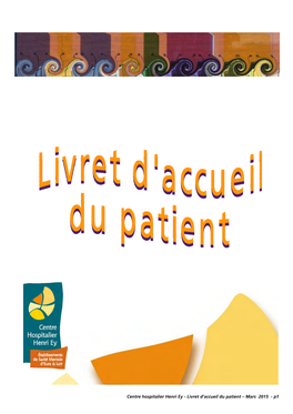 Livret D'accueil Du Patient – Mars 2015 - P1 Sommaire