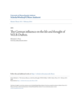 The German Influence on the Life and Thought of W.E.B. Dubois. Michaela C