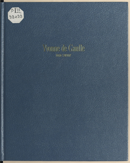 Yvonne De Gaulle, Ma Sœur, 1900-1932