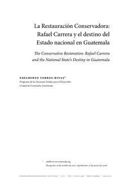 La Restauración Conservadora: Rafael Carrera Y El Destino Del Estado Nacional En Guatemala