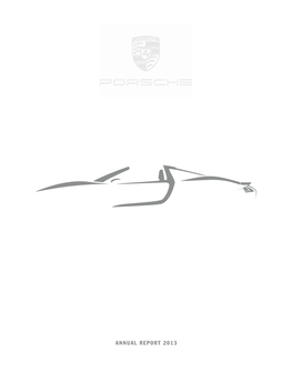 Annual Report 2013 of Porsche AG