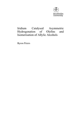 Iridium Catalysed Asymmetric Hydrogenation of Olefins and Isomerisation of Allylic Alcohols