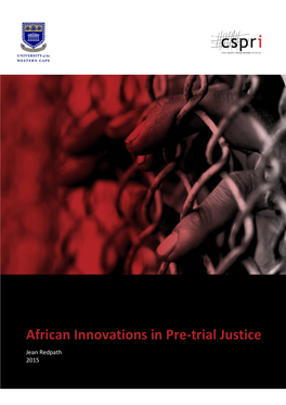 African Innovations in Pre-Trial Justice Jean Redpath 2015 1