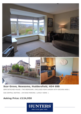 Scar Grove, Newsome, Huddersfield, HD4 6BB Asking Price