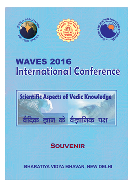 INTERNATIONAL CONFERENCE & 20TH INDIA CONFERENCE on Scientific Aspects of Vedic Knowledge Osfnd Kku Ds Oskkfud I{K