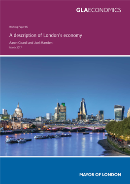 A Description of London's Economy Aaron Girardi and Joel Marsden March 2017