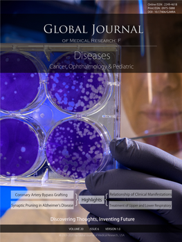 Global Journal of Medical Research: F Diseases Cancer, Ophthalmology & Pediatric