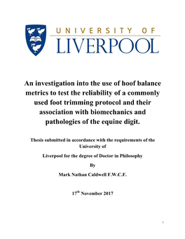 An Investigation Into the Use of Hoof Balance Metrics to Test the Reliability of a Commonly Used Foot Trimming Protocol and Their Association with Biomechanics And