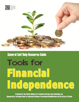 Tools for Financial Independence, Was Researched and Produced by Ms