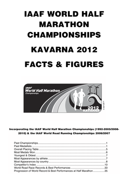 Iaaf World Half Marathon Championships Kavarna 2012 Facts & Figures