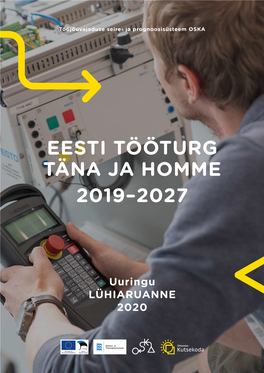 Eesti Tööturg Täna Ja Homme 2019–2027