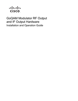 Goqam Modulator RF Output and IF Output Hardware Installation and Operation Guide
