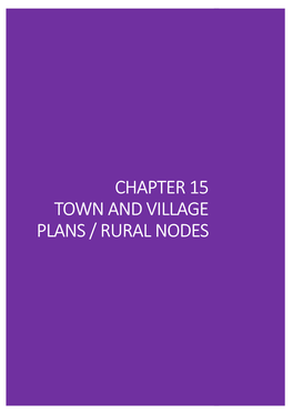 Chapter 15 Town and Village Plans / Rural Nodes