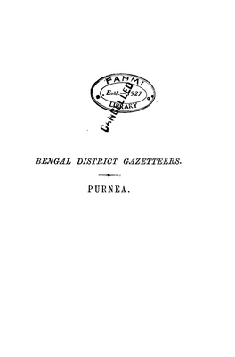Purjea. Bengal District Gazetteers