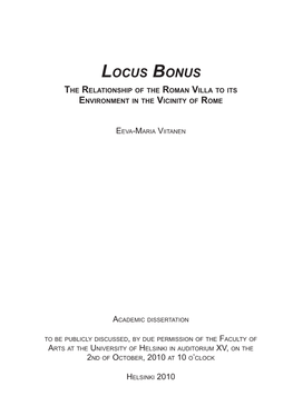 Locus Bonus : the Relationship of the Roman Villa to Its Environment in the Vicinity of Rome