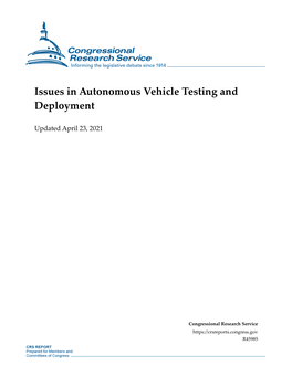 Issues in Autonomous Vehicle Testing and Deployment